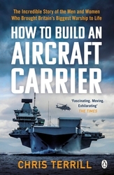 Book cover of How to Build an Aircraft Carrier by Chris Terrill