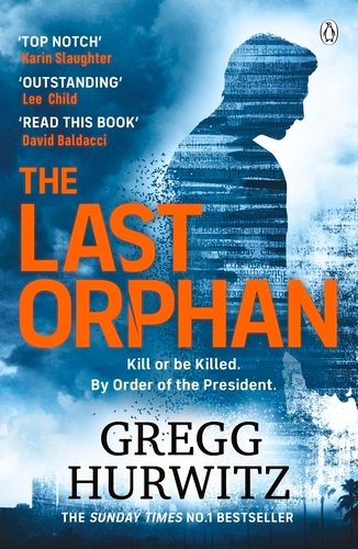 Book cover of #8 - The Last Orphan by Gregg Hurwitz