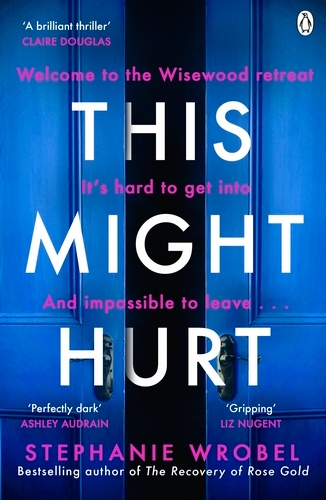 Book cover of This Might Hurt by Stephanie Wrobel
