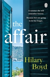 Book cover of The Affair by Hilary Boyd