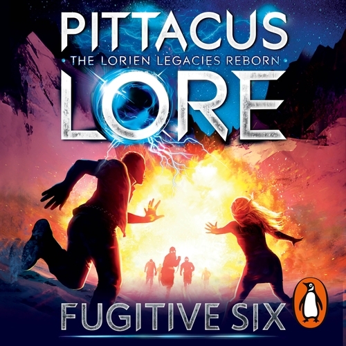 Book cover of Fugitive Six by Pittacus Lore