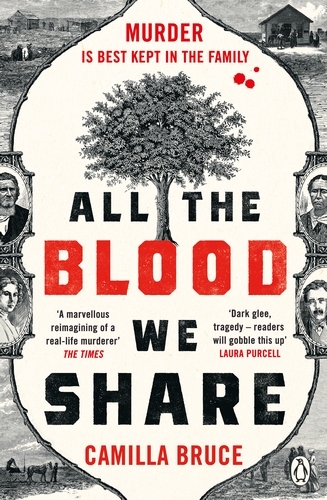 Book cover of All The Blood We Share by Camilla Bruce