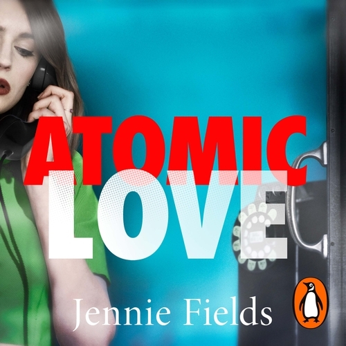 Book cover of Atomic Love by Jennie Fields