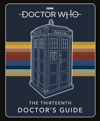 Book cover of Doctor Who: Thirteenth Doctor's Guide by Doctor Who