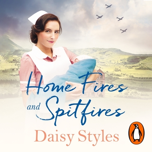 Book cover of Home Fires and Spitfires by Daisy Styles