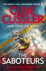 Book cover of The Saboteurs by Clive Cussler, Jack du Brul