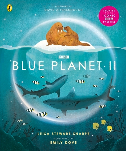 Book cover of Blue Planet II by Leisa Stewart-Sharpe