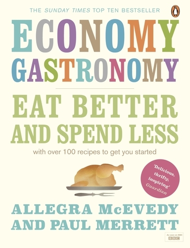 Book cover of Economy Gastronomy by Allegra McEvedy, Paul Merrett