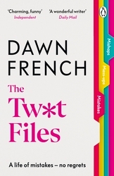 Book cover of The Twat Files by Dawn French