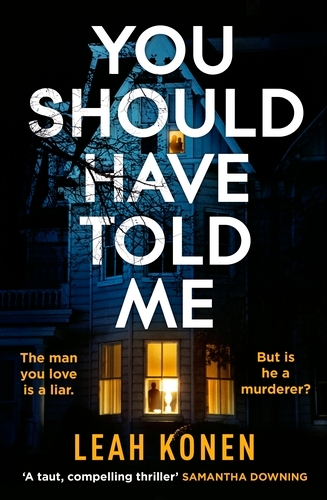 Book cover of You Should Have Told Me by Leah Konen