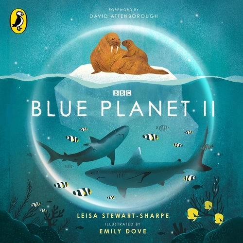 Book cover of Blue Planet II by Leisa Stewart-Sharpe