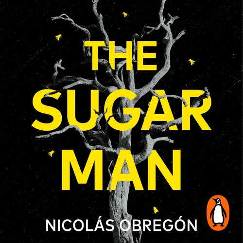 Book cover of The Sugar Man by Nicolás Obregón