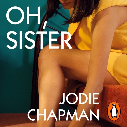 Book cover of Oh, Sister by Jodie Chapman