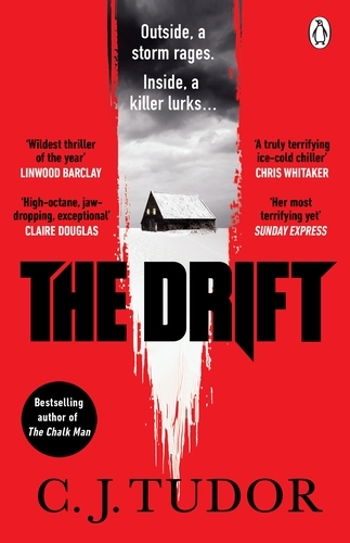 Book cover of The Drift by C. J. Tudor