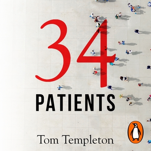 Book cover of 34 Patients by Tom Templeton