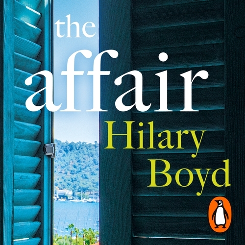 Book cover of The Affair by Hilary Boyd
