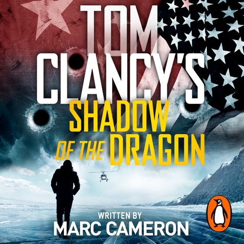 Book cover of Tom Clancy's Shadow of the Dragon by Marc Cameron