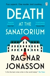 Book cover of Death at the Sanatorium by Ragnar Jónasson