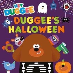 Book cover of Hey Duggee: Duggee's Halloween by Hey Duggee