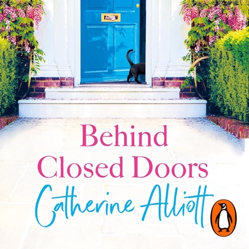 Book cover of Behind Closed Doors by Catherine Alliott