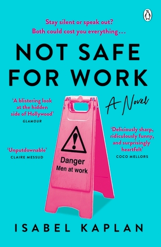 Book cover of Not Safe For Work by Isabel Kaplan