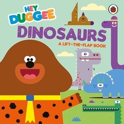 Book cover of Hey Duggee: Dinosaurs by Hey Duggee
