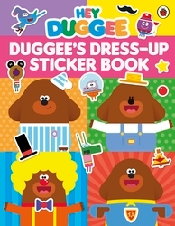 Book cover of Hey Duggee: Dress-Up Sticker Book by Hey Duggee