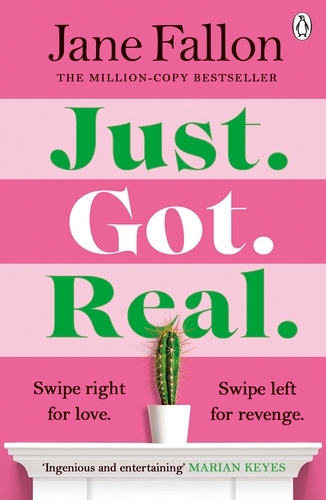 Book cover of Just Got Real by Jane Fallon