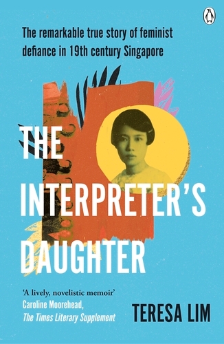 Book cover of The Interpreter's Daughter by Teresa Lim