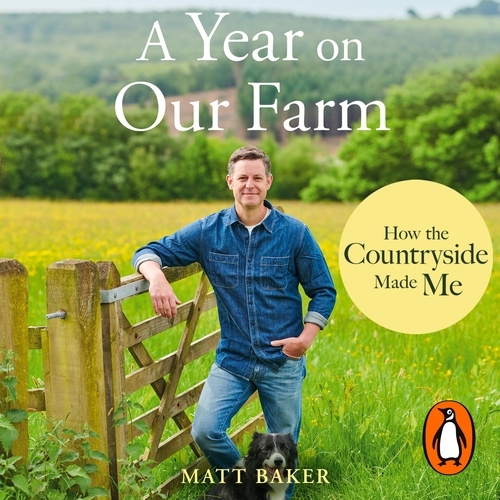 Book cover of A Year on Our Farm by Matt Baker
