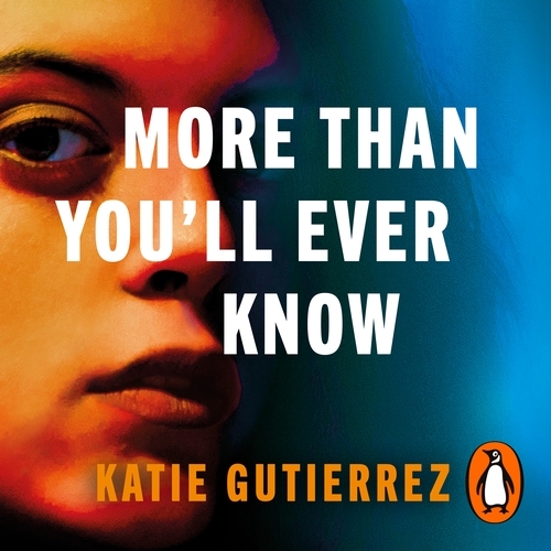 Book cover of More Than You'll Ever Know by Katie Gutierrez