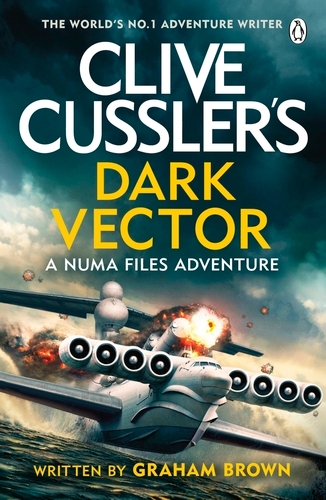 Book cover of Clive Cussler’s Dark Vector by Graham Brown