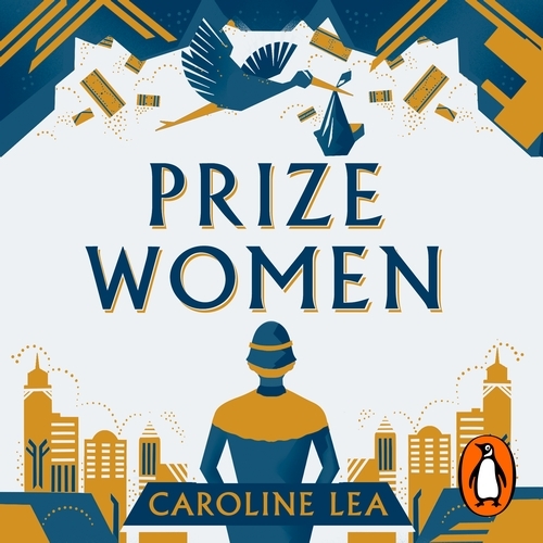 Book cover of Prize Women by Caroline Lea