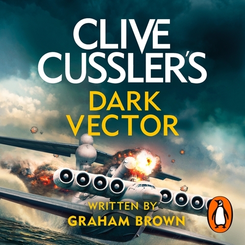 Book cover of Clive Cussler’s Dark Vector by Graham Brown