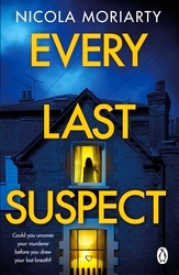 Book cover of Every Last Suspect by Nicola Moriarty