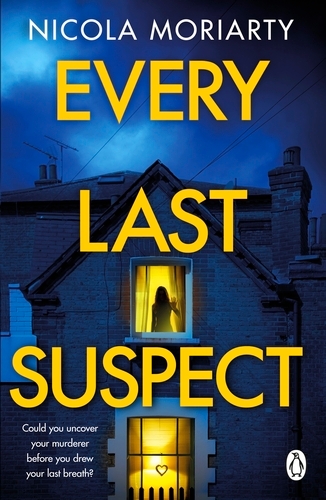 Book cover of Every Last Suspect by Nicola Moriarty