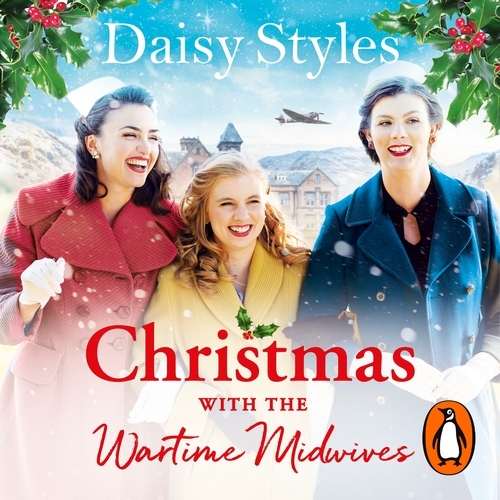 Book cover of Christmas With The Wartime Midwives by Daisy Styles