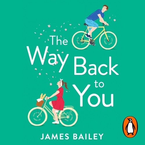 Book cover of The Way Back To You by James Bailey