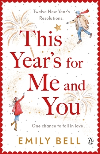 Book cover of This Year's For Me and You by Emily Bell
