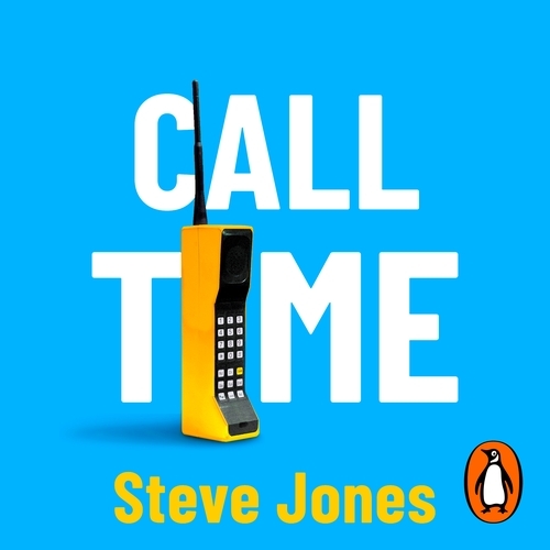 Book cover of Call Time by Steve Jones