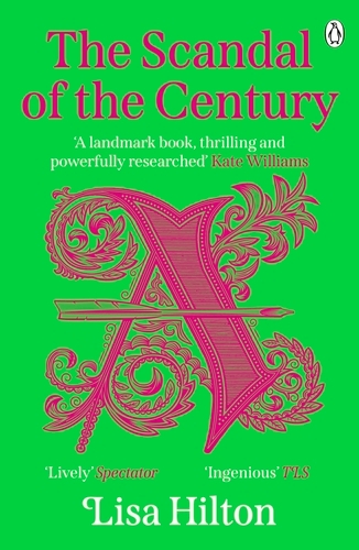Book cover of The Scandal of the Century by Lisa Hilton