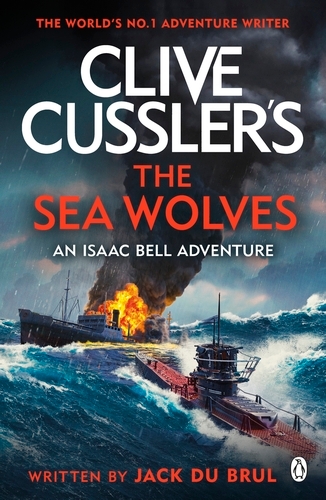 Book cover of Clive Cussler's The Sea Wolves by Jack du Brul