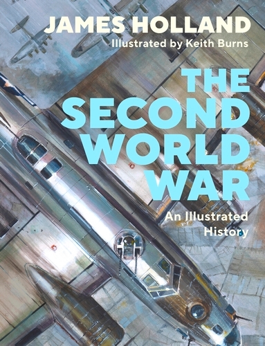 Book cover of The Second World War by James Holland