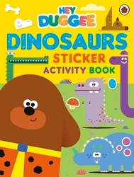 Book cover of Hey Duggee: Dinosaurs by Hey Duggee