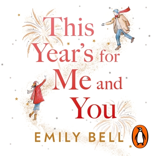 Book cover of This Year's For Me and You by Emily Bell