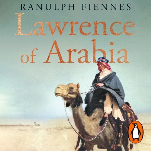 Book cover of Lawrence of Arabia by Ranulph Fiennes