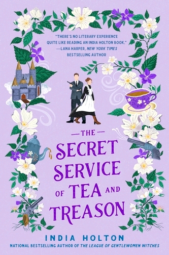 Book cover of The Secret Service of Tea and Treason by India Holton