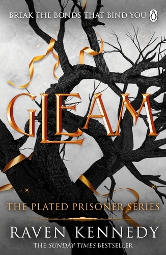 Book cover of #3 - Gleam by Raven Kennedy