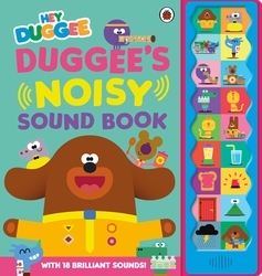 Book cover of Hey Duggee: Duggee's Noisy Sound Book by Hey Duggee