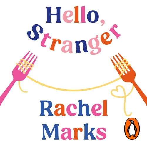 Book cover of Hello, Stranger by Rachel Marks